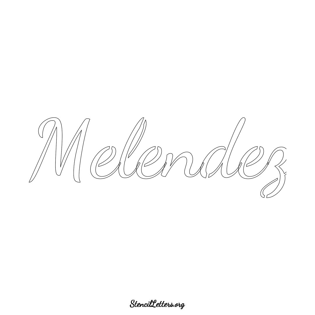 Melendez name stencil in Cursive Script Lettering