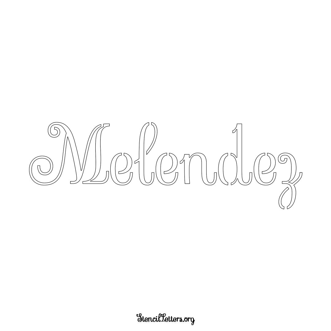 Melendez name stencil in Ornamental Cursive Lettering