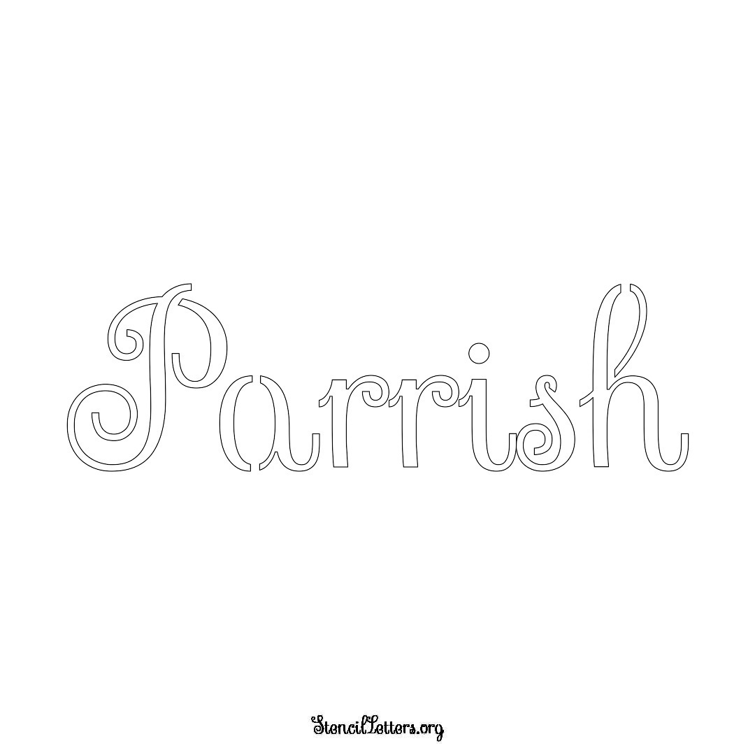 Parrish name stencil in Ornamental Cursive Lettering