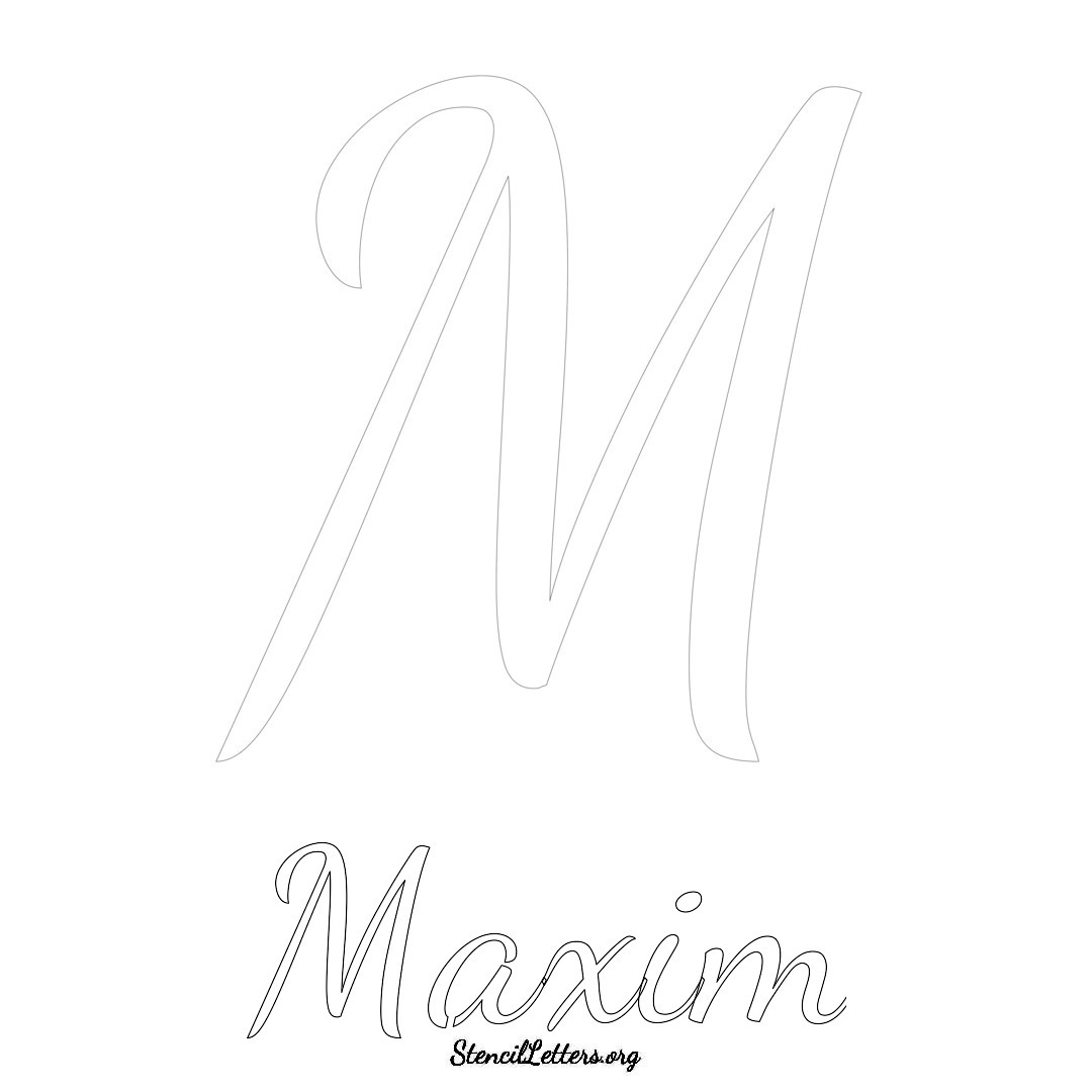 Maxim printable name initial stencil in Cursive Script Lettering
